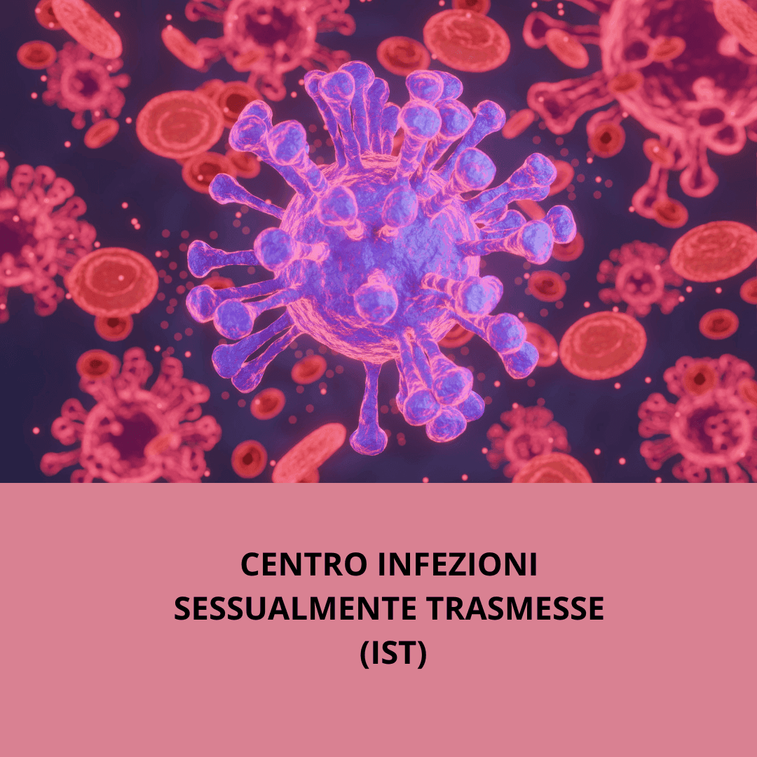 Centro Infezioni Sessualmente Trasmesse (IST)