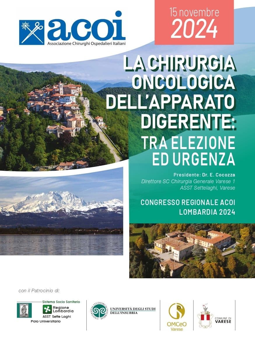 A Varese il Congresso ACOI Lombardia 2024 La Chirurgia Oncologica dell'Apparato Digerente: tra elezione ed urgenza - 15 novembre 2024