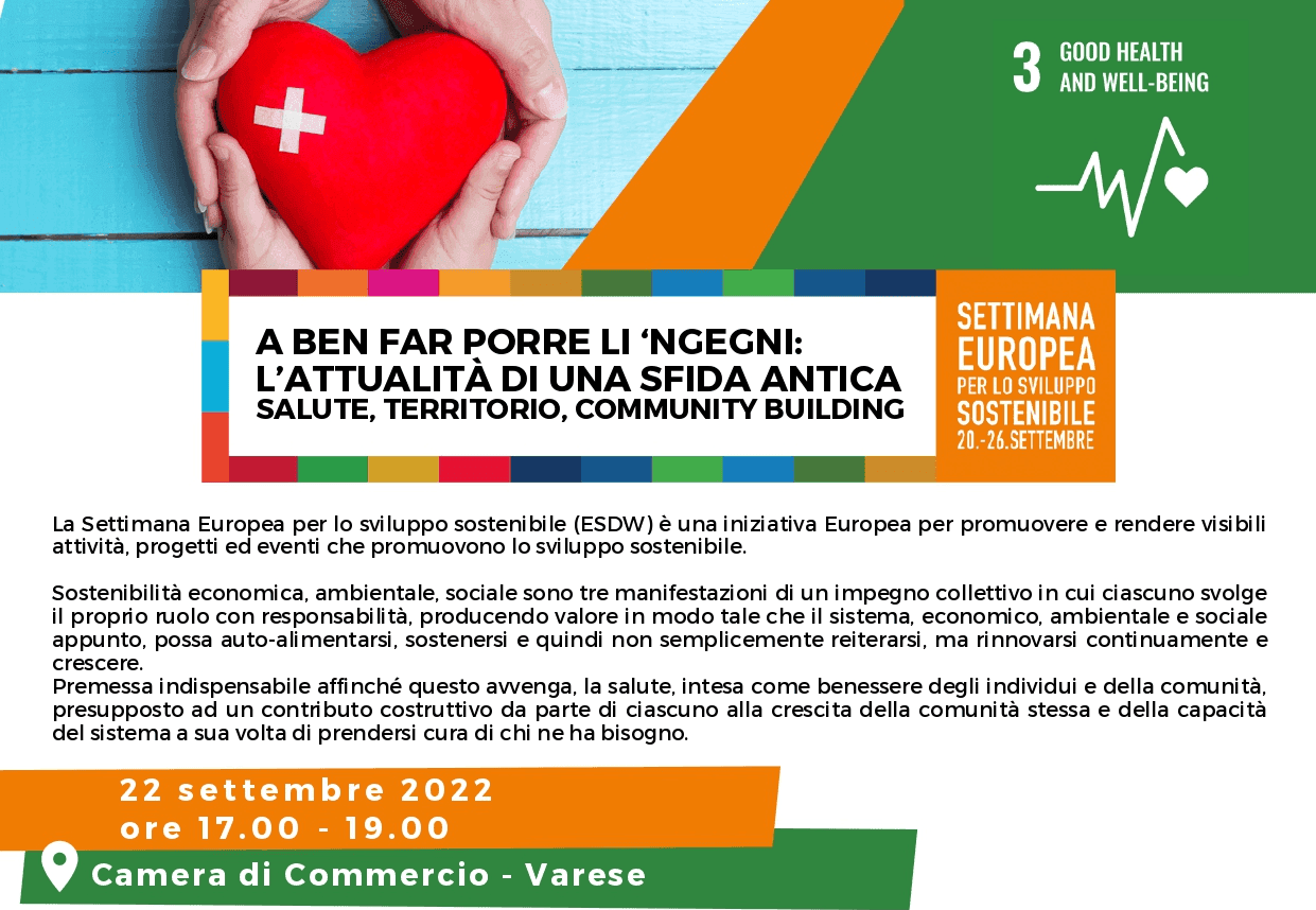 Community building: la chiave per la sostenibilità fondata sulla salute. Convegno organizzato da ASST Sette Laghi e Camera di Commercio in programma per giovedì 22 settembre, Sala Campiotti, Varese